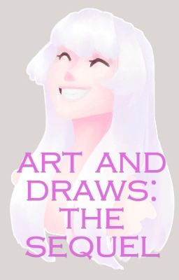 art and draws: the sequel