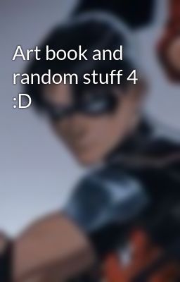 Art book and random stuff 4 :D