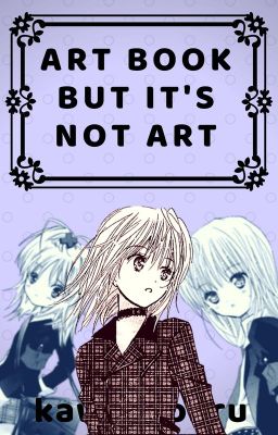 ART BOOK BUT IT'S NOT ART