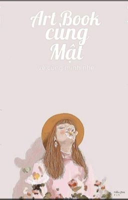 Art book cùng Mật