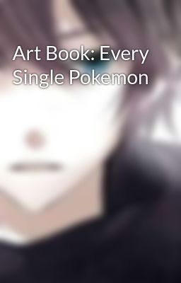 Art Book: Every Single Pokemon