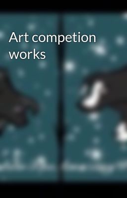 Art competion works