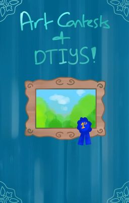 Art Contests and DTIYS!