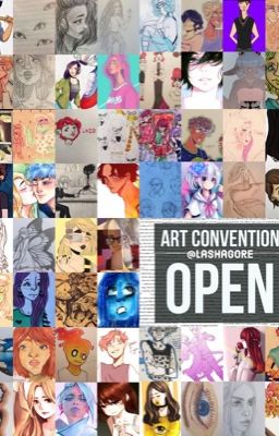 ART CONVENTION • OPEN