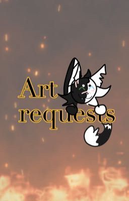 Art requests if you want