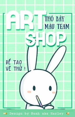 Art Shop ~ Nơi hội tụ của những thiên tài hội họa >,<