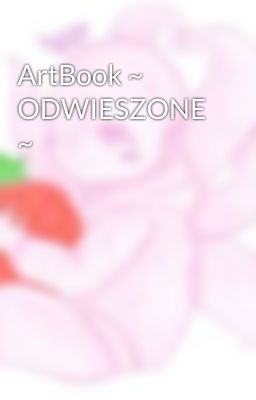 ArtBook ~ ODWIESZONE ~ 