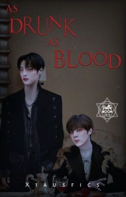 as drunk as blood || seungseok☽☾