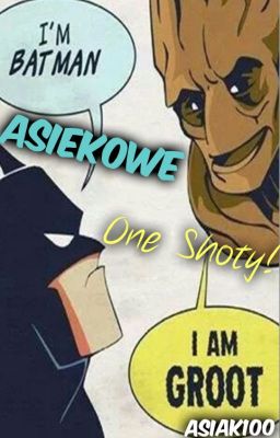 Asiekowe One Shoty!