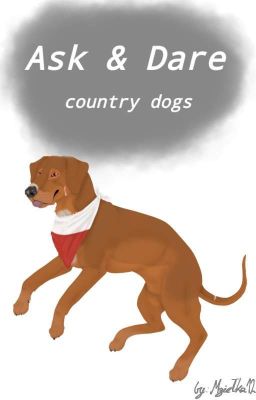 Ask and Dare /Countrydogs/