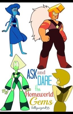 Ask and Dare the Homeworld Gems!!