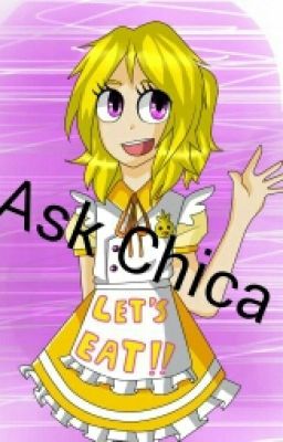 Ask Chica!