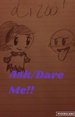 Ask/Dare Me!