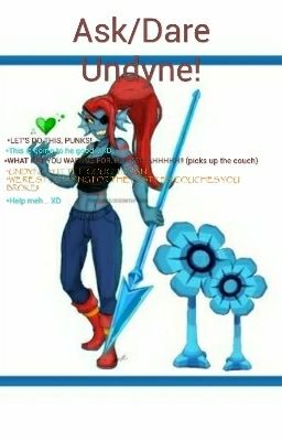 Ask/Dare Undyne!