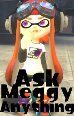 Ask Meggy Anything! (Questions 1-189)