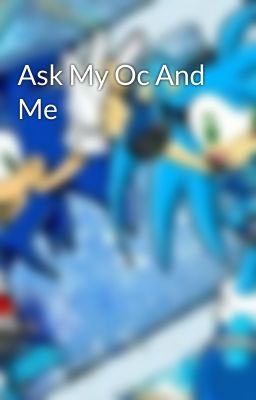 Ask My Oc And Me