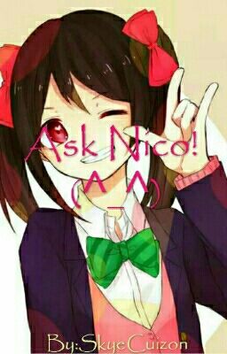 Ask Nico! (^ _ ^)