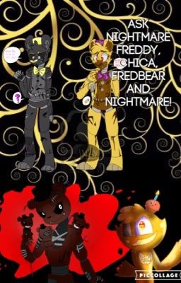 Ask Nightmare Freddy, Chica, FredBear and Nightmare