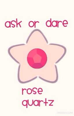 Ask Rose Quartz