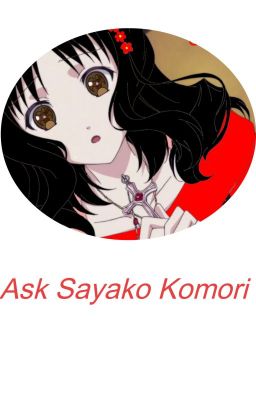 Ask Sayako Komori