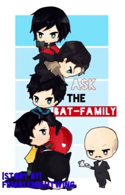 Ask The Bat-Family