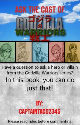 Ask the Cast of Godzilla Warriors