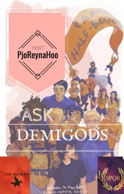 Ask The Demigods and Friends