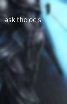 ask the oc's