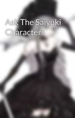 Ask The Saiyuki Characters