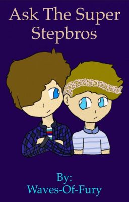 Ask The Super Stepbros