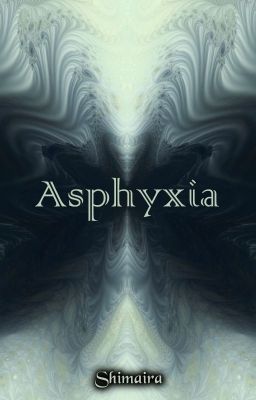 Asphyxia