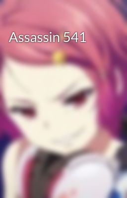 Assassin 541