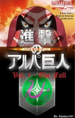 Attack on Alpaca Vol. 01 (進撃のアルパ巨人) THE FALL