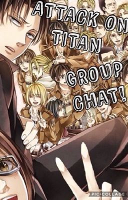 Attack on Titan | Group Chat