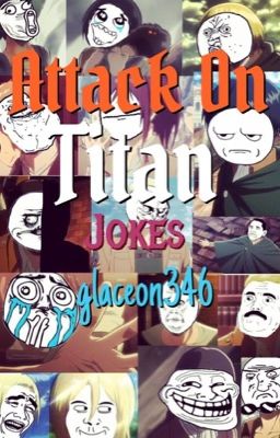 Attack On Titan Jokes