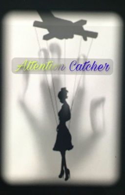 Attention Catcher [English Version]