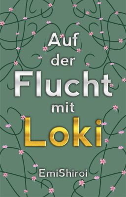 Auf der Flucht mit Loki | Loki FF