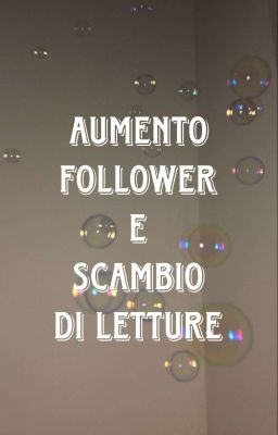 Aumento follower e scambio di letture