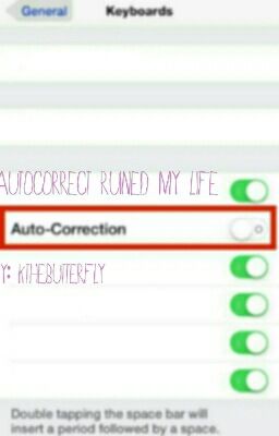 Autocorrect Ruined My Life