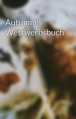 Autumm's Wettwerbsbuch