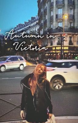 Autumn in Victoria || Diệp Lâm Anh x Trang Pháp/ Cover