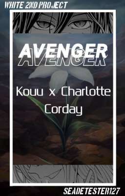 Avenger ; KouuCharlotte