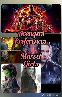 Avengers Preferences / Marvel Girls