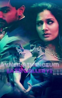 Avneil Athenaeum ||A×N Gallery||