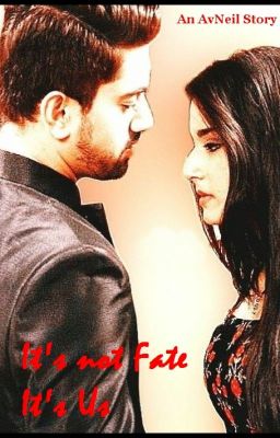 AvNeil RS: It's not Fate, it's Us