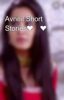 Avneil Short Stories❤️❤️