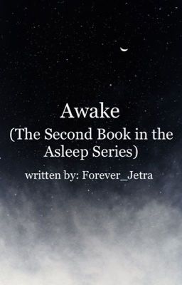 Awake- The Second Book in the Asleep Series