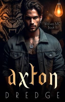 Axton (Wolves MC Book 1)