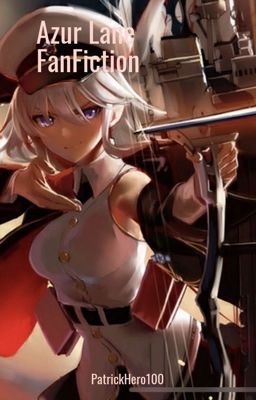 Azur Lane FanFiction