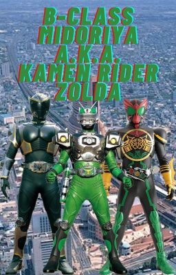 B-Class Modoriya a.k.a. Kamen Rider Zolda